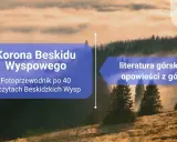 Mglisty poranek w Beskidzie Wyspowym. Na tle górskiego krajobrazu tekst "Korona Beskidu Wyspowego" i "literatura górska".